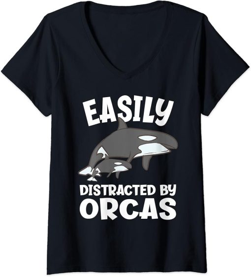 Womens Easily Distracted By Orcas Funny Orca V-Neck T-Shirt