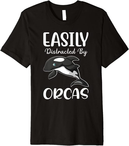 Easily Distracted By Orcas I Orca Whale I Kids Orca Premium T-Shirt